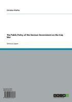 The Public Policy of the German Government on the Iraq War