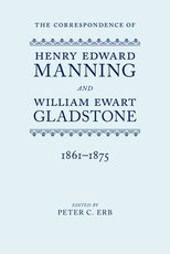 The Correspondence of Henry Edward Manning and William Ewart Gladstone, Volume III
