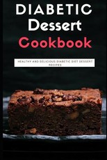 Diabetic Dessert Cookbook