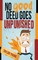 No Good Deed Goes Unpunished