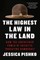 The Highest Law in the Land