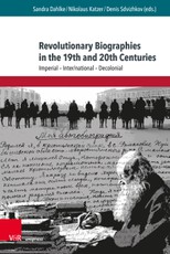 Revolutionary Biographies in the 19th and 20th Centuries
