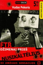 XX amžiaus sensacijos: FTB džimenai prieš nusikaltėlius