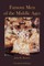 Famous Men of the Middle Ages