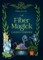 The Fiber Magick Garden Grimoire