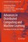 Advances in Distributed Computing and Machine Learning