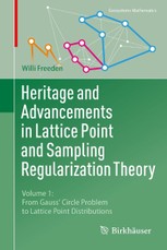 Heritage and Advancements in Lattice Point and Sampling Regularization Theory