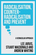 Radicalisation, Counter-Radicalisation, and Prevent