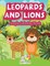 Leopards and Lions