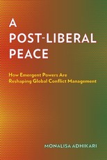A Post-Liberal Peace