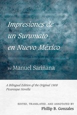 Impresiones de Un Surumato En Nuevo MÃÂ©xico by Manuel SariÃÂ±ana
