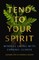 Tend to Your Spirit
