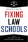 Fixing Law Schools