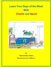 Learn Your Days of the Week with Charlie and Spoof