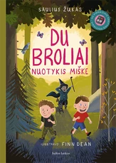 Du broliai. Nuotykis miške. 1 knyga Du broliai. Nuotykis miške. 1 knyga