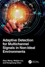 Adaptive Detection for Multichannel Signals in Non-Ideal Environments