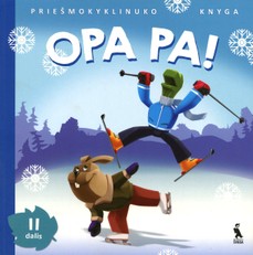 OPA PA! Priešmokyklinuko knyga, 2 dalis