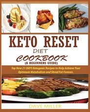 Keto-Reset Diet Cookbook (a Beginner's Guide)