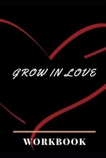 Grow In Love