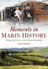 Moments in Marin History