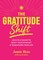 The Gratitude Shift
