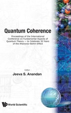 Quantum Coherence - Proceedings of the International Conference on Fundamental Aspects of Quantum Theory - To Celebrate 30 Years of the Aharonov-Bohm-Effect