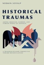 Historical Traumas Among Armenian, Kurdish, and Turkish People of Anatolia