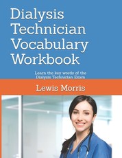 Dialysis Technician Vocabulary Workbook