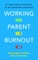 Working Parent Burnout