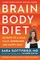 Brain Body Diet