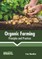 Organic Farming: Principles and Practices