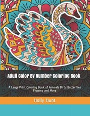 Adult Color by Number Coloring Book