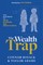 The Wealth Trap