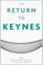 Return to Keynes