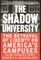The Shadow University