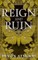 Reign and Ruin