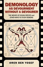Demonology as Devourment Without a Devourer