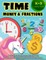 Time Money & Fractions Kindergarten-3rd Grade