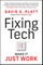 Fixing Tech