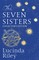 Riley, L: Seven Sisters/Coll. Ed.