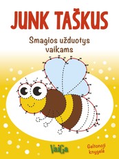 Junk taškus. Smagios užduotys vaikams. Geltonoji