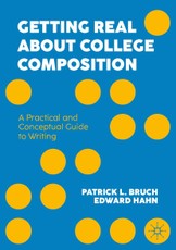 Getting Real About College Composition