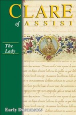 Clare of Assisi: Early Documents