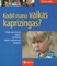 Kodėl mano vaikas kaprizingas?