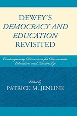 Dewey's Democracy and Education Revisited