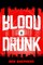 Blood Drunk