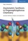 Asymmetric Synthesis in Organophosphorus Chemistry