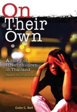 On Their Own: a story of street children in Thailand