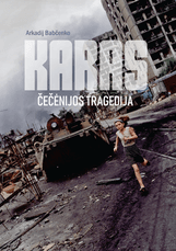 Karas: Čečenijos tragedija