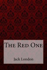 The Red One Jack London